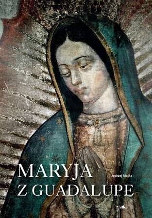 Maryja z Guadalupe. Album - okładka książki