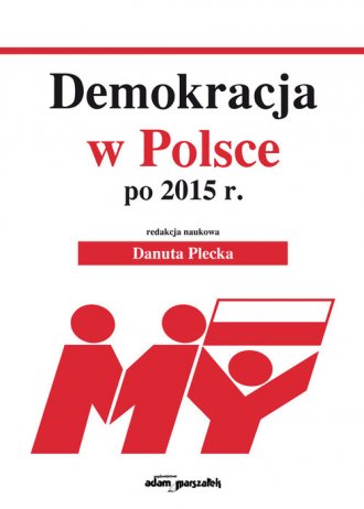 Demokracja w Polsce po 2015 r. - okładka książki