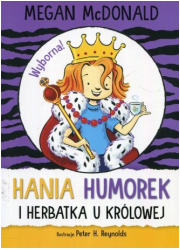 Hania Humorek i herbatka u królowej - okładka książki