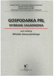 Gospodarka PRL. Wybrane zagadnienia - okładka książki