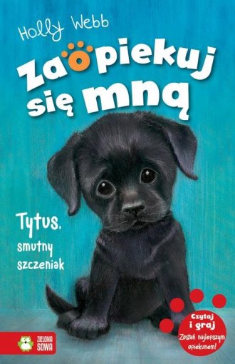 Zaopiekuj się mną. Tytus, smutny - okładka książki