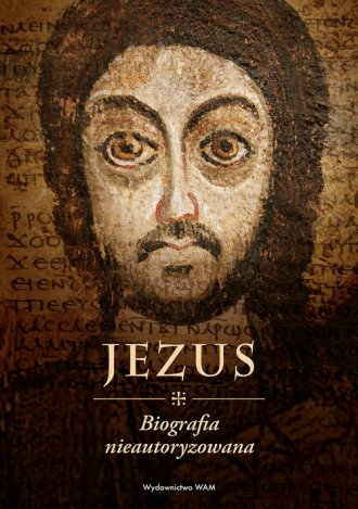 Jezus. Biografia nieautoryzowana - okładka książki