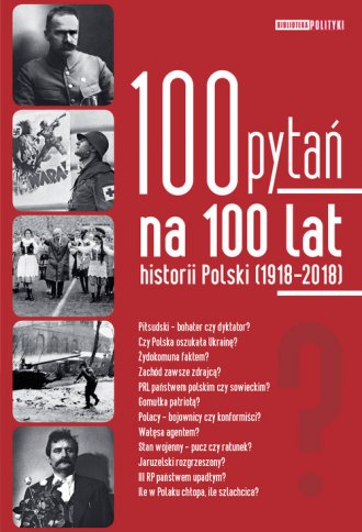 100 pytań na 100 lat historii Polski - okładka książki