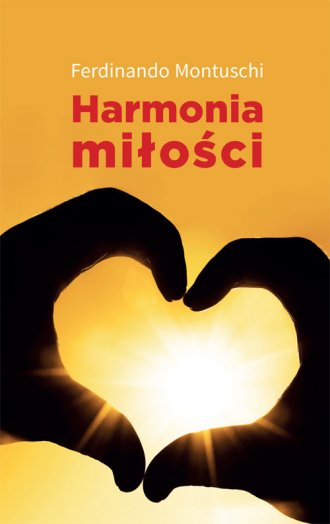 Harmonia miłości. Dbałość o siebie - okładka książki