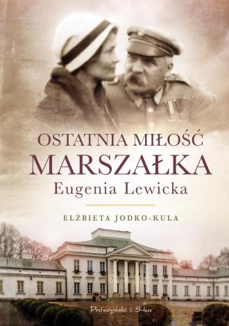 Ostatnia miłość Marszałka. Eugenia - okładka książki