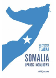 Somalia. Upadek i odbudowa - okładka książki