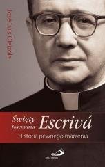 Święty Josemaria Escriva. Historia - okładka książki