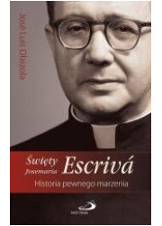 Święty Josemaria Escriva. Historia - okładka książki