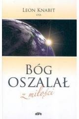 Bóg oszalał z miłości - okładka książki