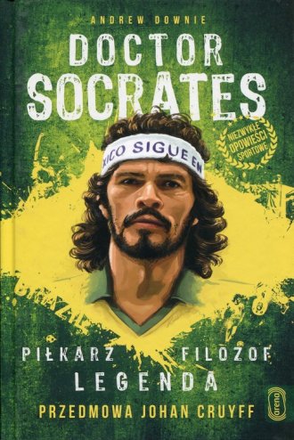 Doktor Socrates. Piłkarz, filozof, - okładka książki
