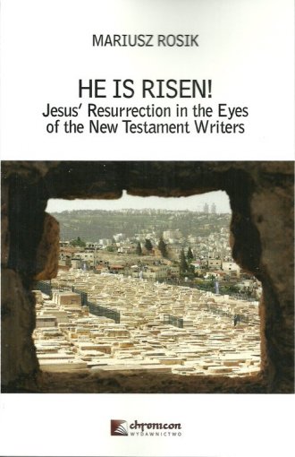He Is Risen! Jesus Resurrection - okładka książki