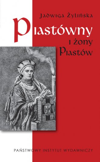 Piastówny i żony Piastów - okładka książki
