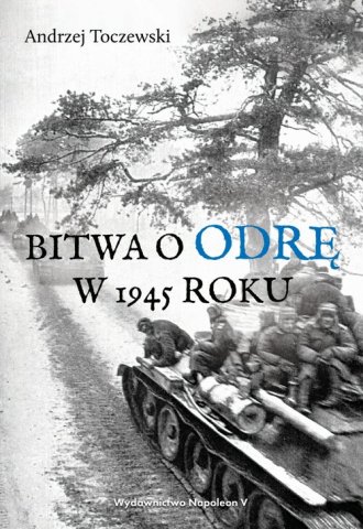 Bitwa o Odrę w 1945 roku - okładka książki