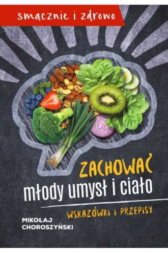 Zachować młody umysł i ciało - okładka książki