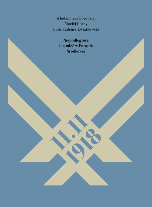 11.11.1918. Niepodległość i pamięć - okładka książki