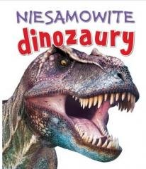 Niesamowite dinozaury - okładka książki