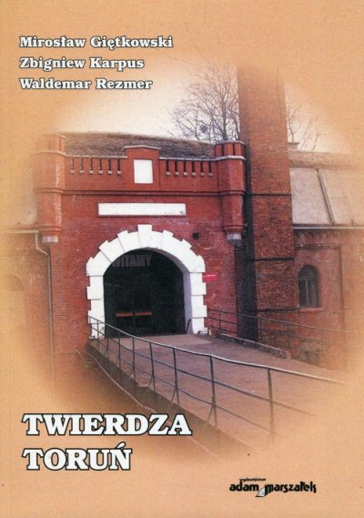 Twierdza Toruń - okładka książki