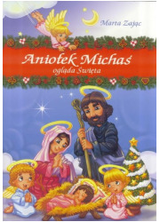 Aniołek Michaś ogląda Święta - okładka książki