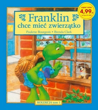 Franklin chce mieć zwierzątko. - okładka książki