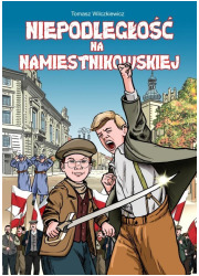 Niepodległość na Namiestnikowskiej - okładka książki