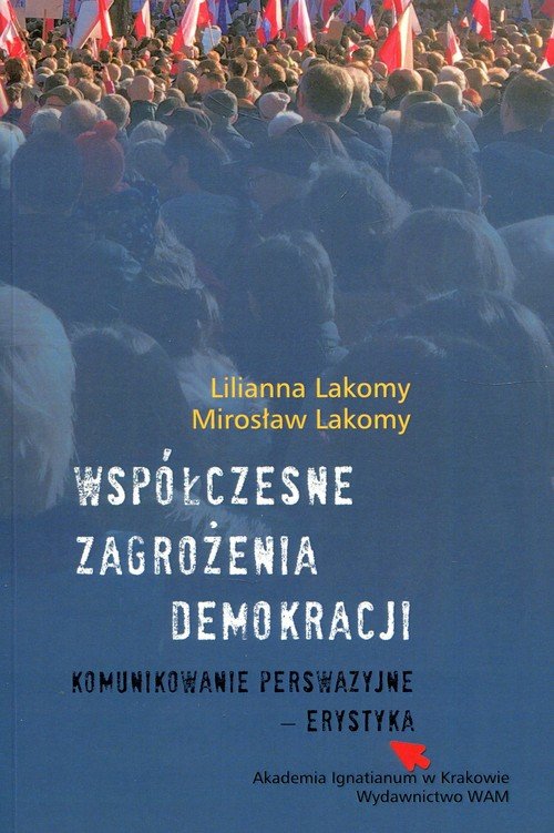 Współczesne zagrożenia demokracji. - okładka książki