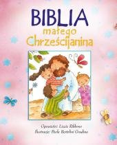 Biblia małego Chrześcijanina - okładka książki