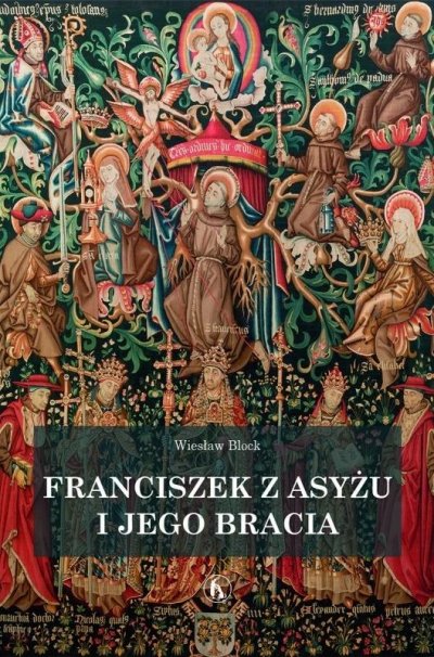 Franciszek z Asyżu i jego bracia - okładka książki