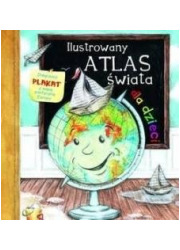 Ilustrowany atlas świata dla dzieci - okładka książki