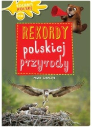 Kocham Polskę. Rekordy polskiej - okładka książki