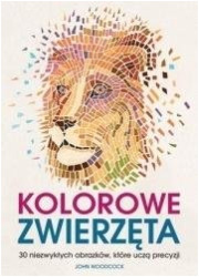 Kolorowe zwierzęta. 30 niezwykłych - okładka książki