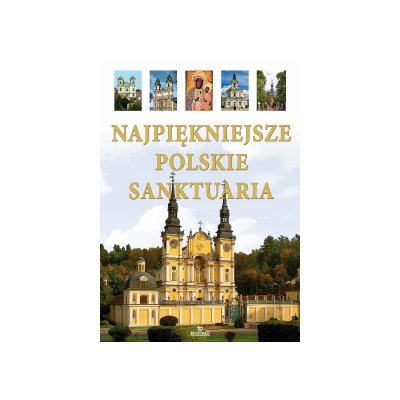 Najpiękniejsze polskie sanktuaria - okładka książki