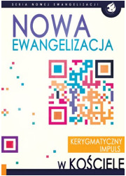 Nowa Ewangelizacja. Kerygmatyczny - okładka książki