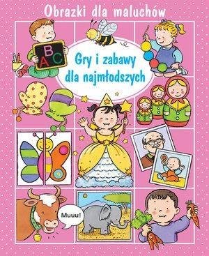 Obrazki dla maluchów - Gry i zabawy - okładka książki
