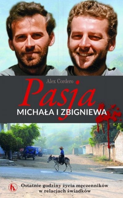 Pasja Michała i Zbigniewa. Ostatnie - okładka książki