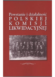 Powstanie i działalność Polskiej - okładka książki