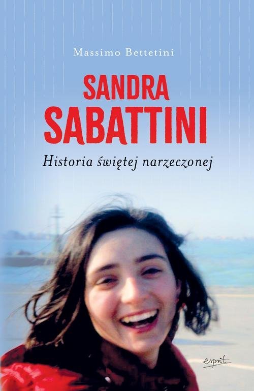Sandra Sabattini. Historia świętej - okładka książki