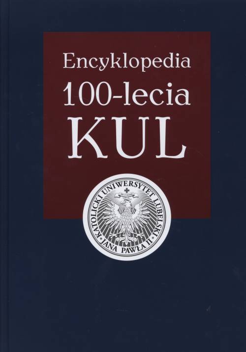 Encyklopedia 100-lecia KUL - okładka książki