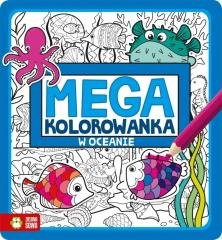 Megakolorowanka. W oceanie - okładka książki