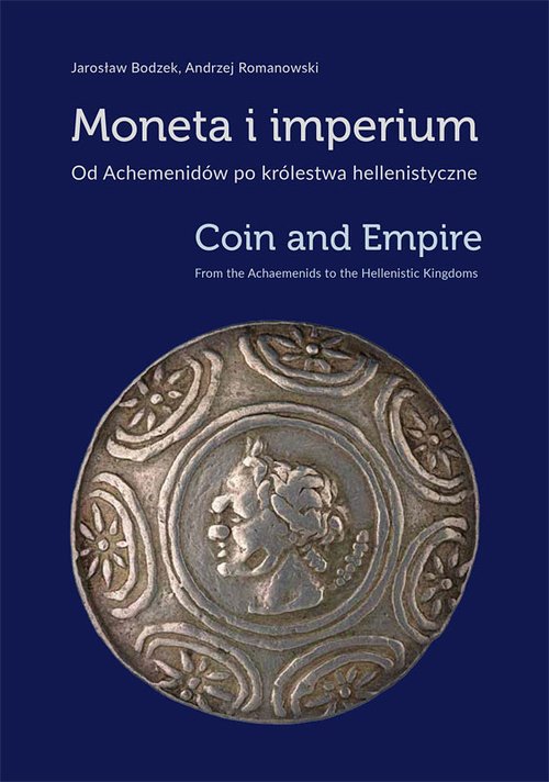 Moneta i imperium. Od Achemenidów - okładka książki