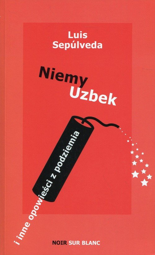 Niemy Uzbek. i inne opowieści z - okładka książki