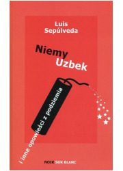 Niemy Uzbek. i inne opowieści z - okładka książki