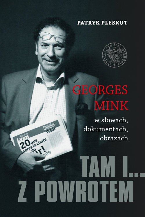 Tam i... z powrotem. Georges Mink - okładka książki
