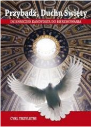 Przybądź, Duchu Święty - cykl trzyletni - okładka książki