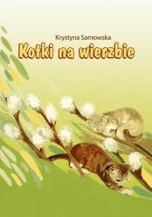 Kotki na wierzbie - okładka książki