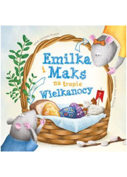Emilka i Maks na tropie Wielkanocy - okładka książki