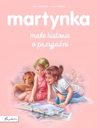 Martynka. Małe historie o przyjaźni - okładka książki