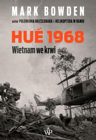 Hue 1968. Punkt zwrotny wojny wietnamskiej - okładka książki