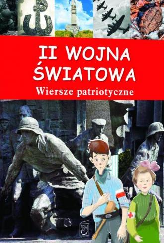 II wojna światowa. Wiersze patriotyczne - okładka książki