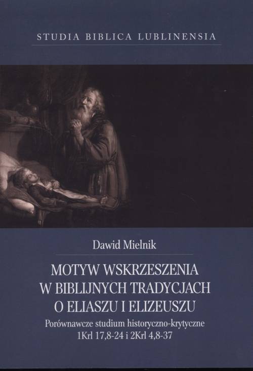 Motyw wskrzeszenia w biblijnych - okładka książki