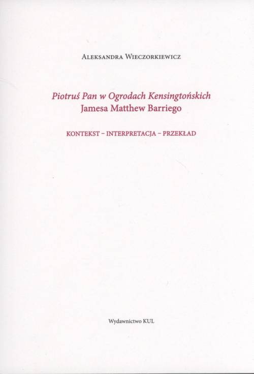 Piotruś Pan w Ogrodach Kensingtońskich - okładka książki